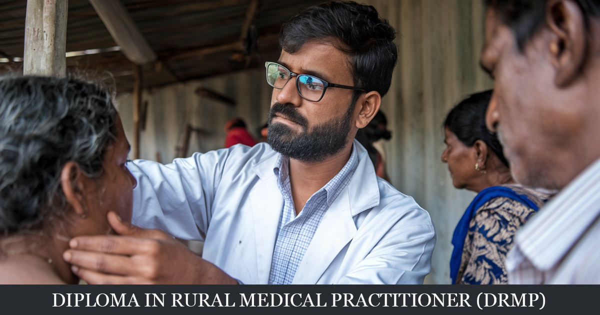 Diploma in Rural Medical Practitioner (DRMP-Allopathy) | National ...